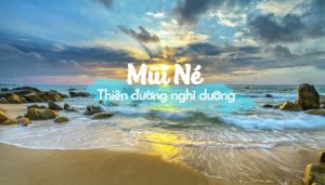 TP.HCM – NÚI TÀ CÚ – PHAN THIẾT – MŨI NÉ